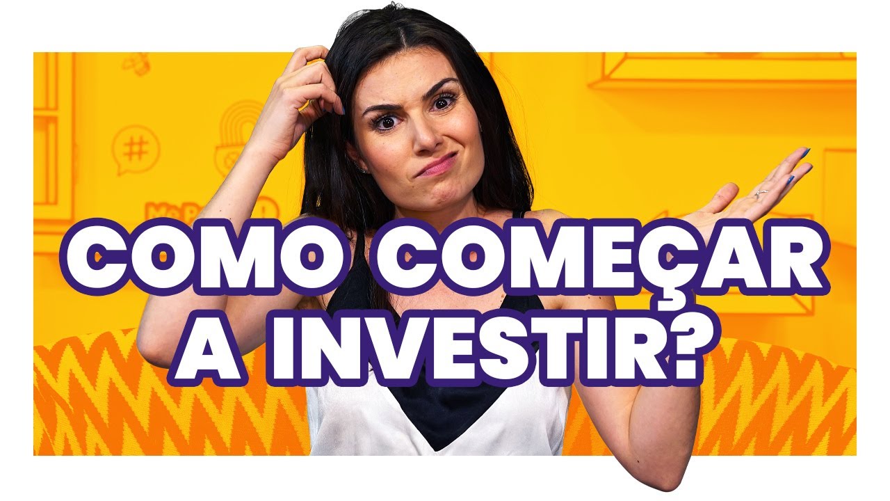 GUIA BEM B&Aacute;SICO pra come&ccedil;ar a investir com POUCO DINHEIRO! Saiba tudo em 10 minutos