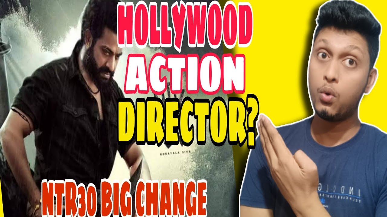 HOLLYWOOD Action Choreographer Joins NTR30 | ntr30 update | Jr Ntr |