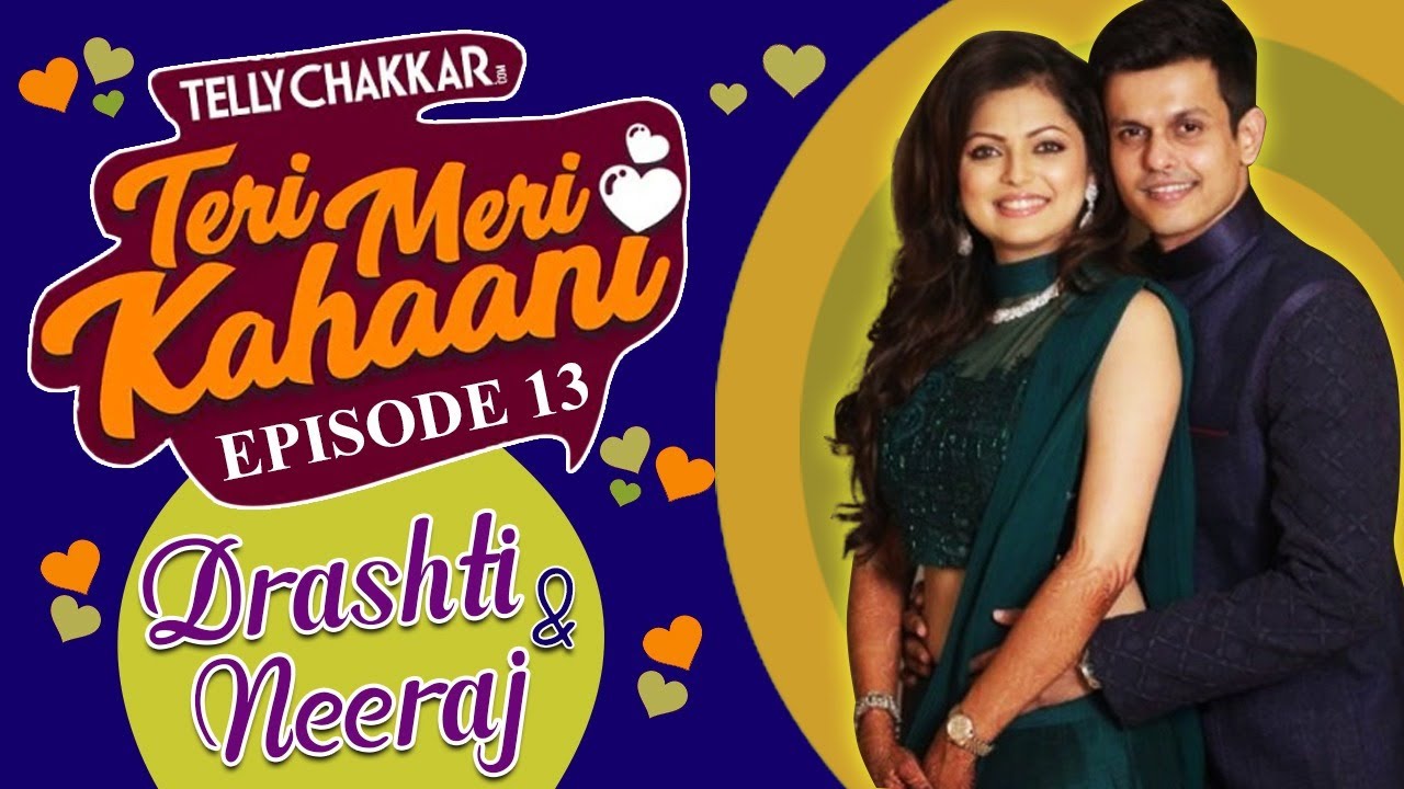 Madhubala aka Drashti Dhami and Neeraj Khemka's love story | Teri Meri Kahaani - Episode 13 |
