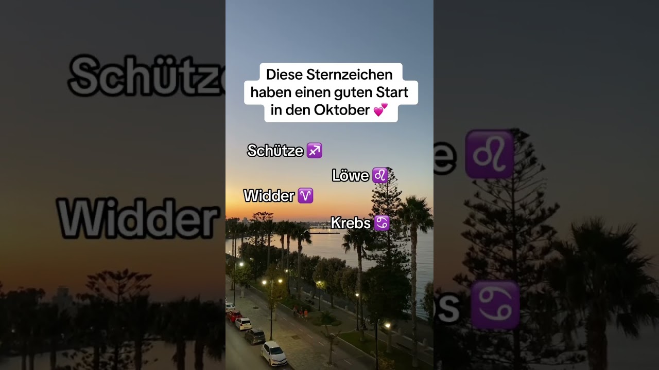 Diese Sternzeichen haben einen guten Start in den Oktober 💕 #sternzeichen #orakel #horoskop #viral