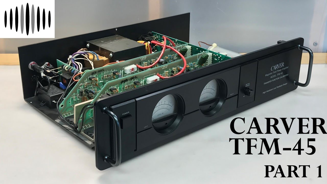 DR #33 - Carver TFM-45 Repair - Part 1