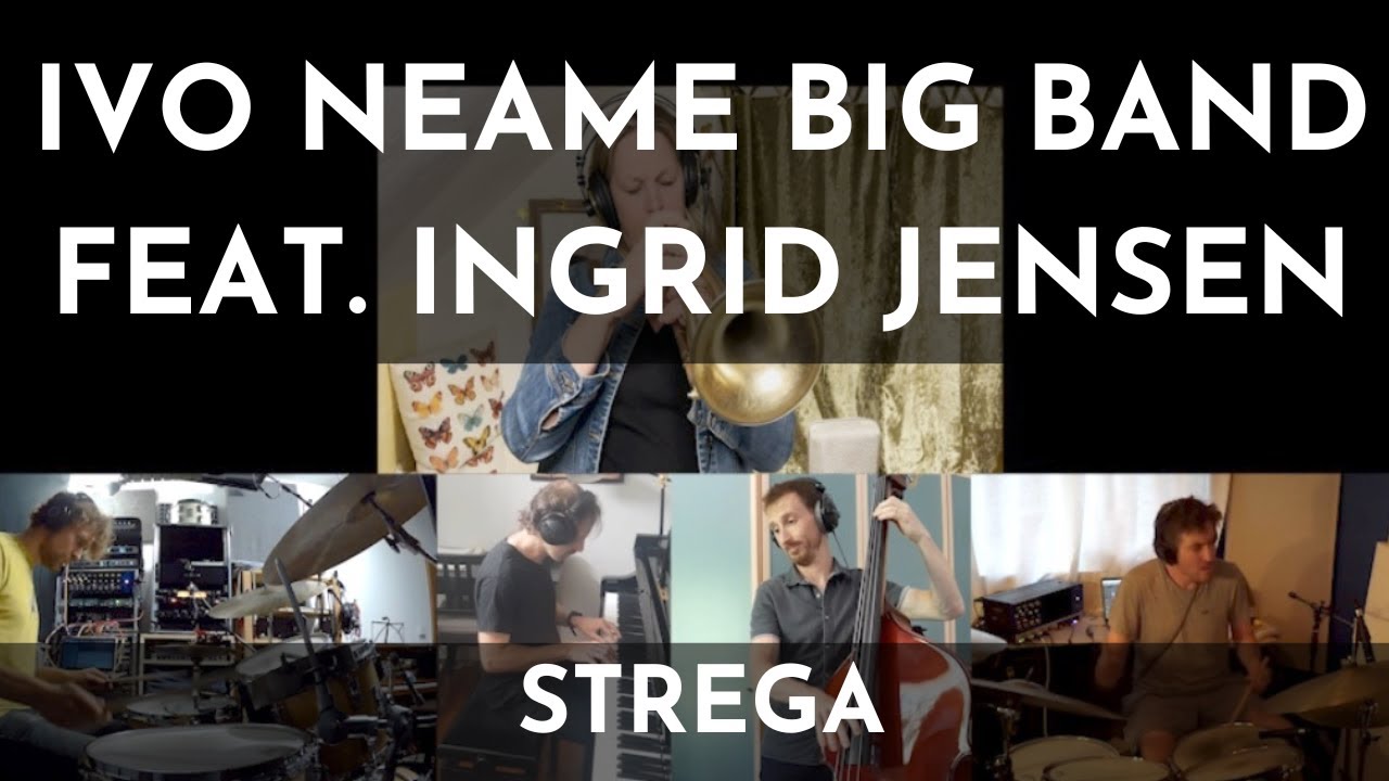 Ivo Neame Big Band - La Strega