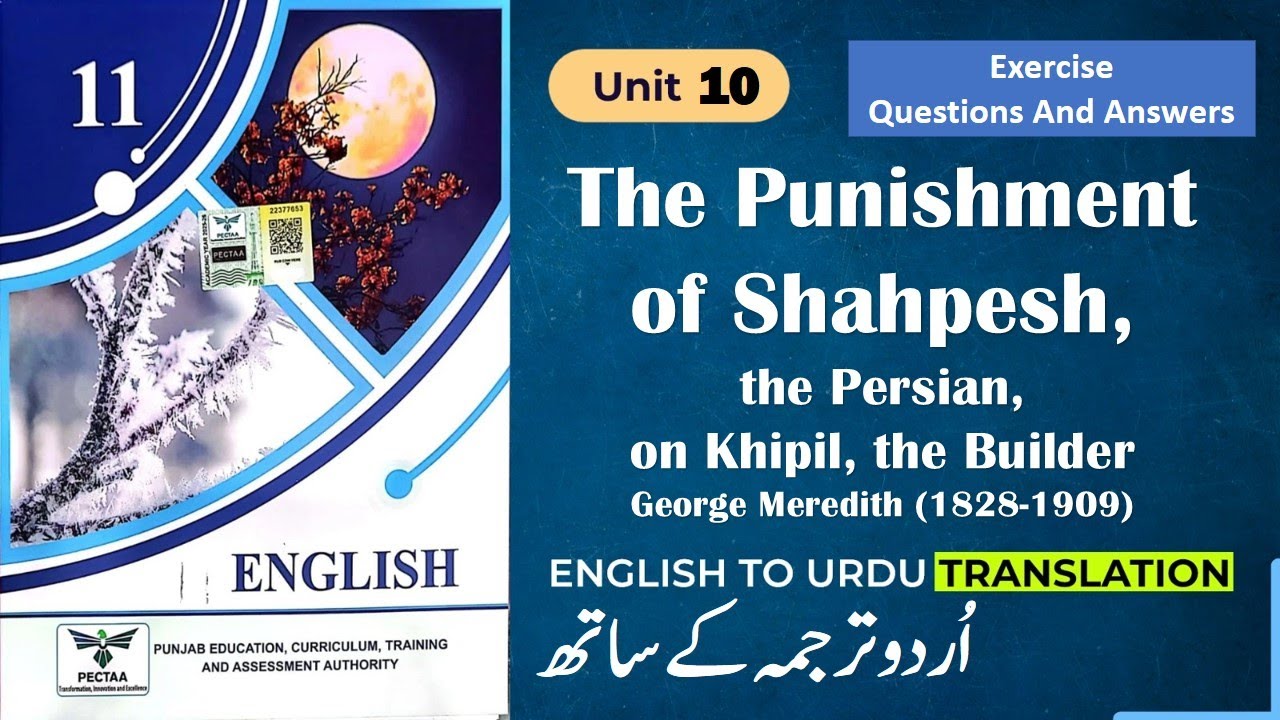 1st year English chapter 10 | Exercise  Q & A | The Punishment of Shahpesh | 11 class English