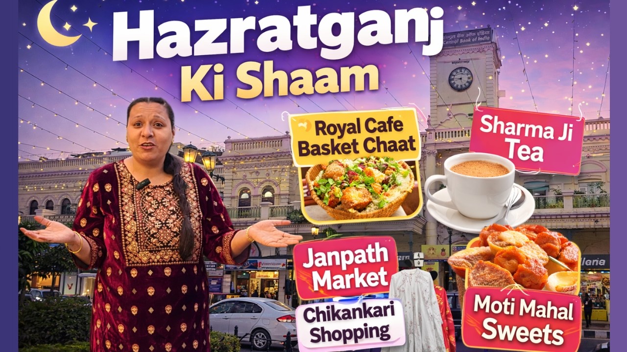 Hazratganj Ki Shaam | An Evening in Hazratganj Lucknow 🌆 | Royal Cafe Basket Chaat & Street Food