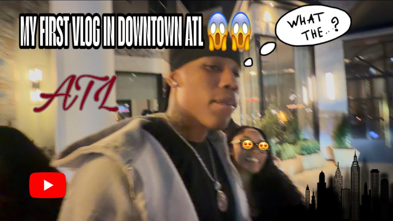 VlOG IN DOWNTOWN ATL P1🔥🔥🔥