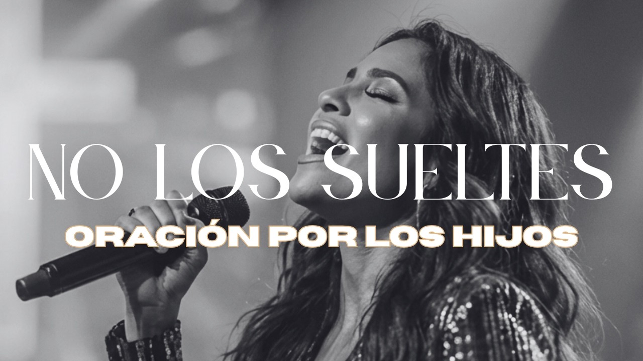 ORACIÓN POR LOS HIJOS | 