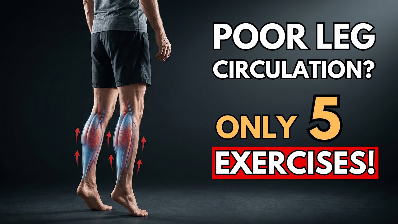 ONLY 5 Exercises That Improve Leg Circulation After 50 (PROVEN) | Senior Health