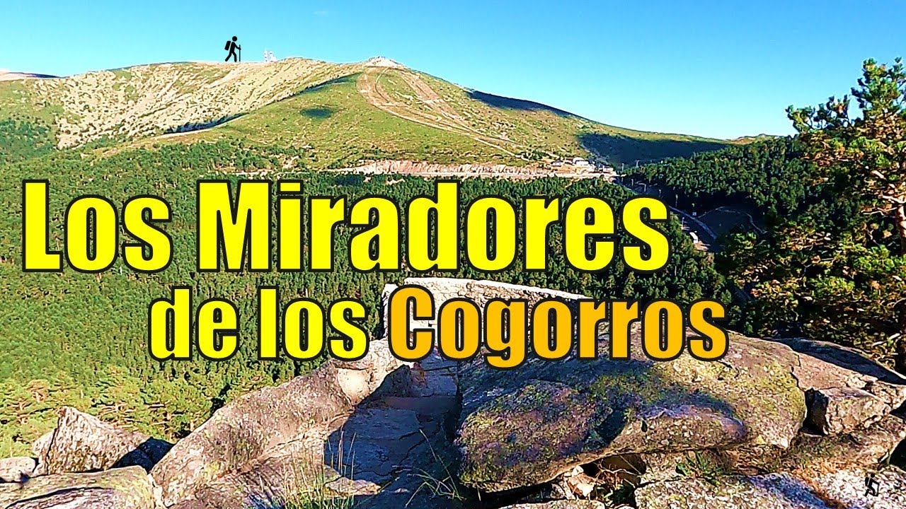Los Miradores de los Cogorros | Senderismo fácil | Sierra de Guadarrama