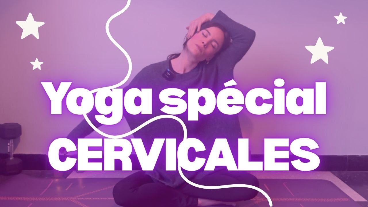 Yoga : détente et étirements de la nuque et des cervicales