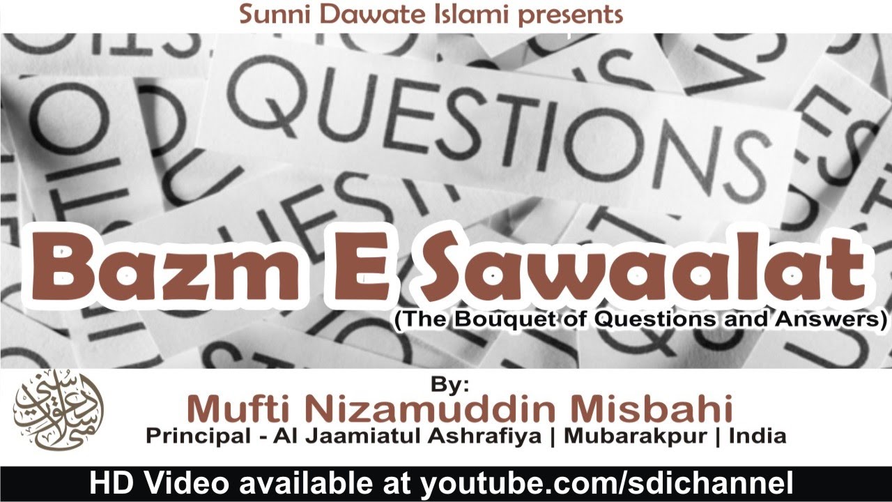 Bazm E Sawaalat by Mufti Nizamuddin Misbahi