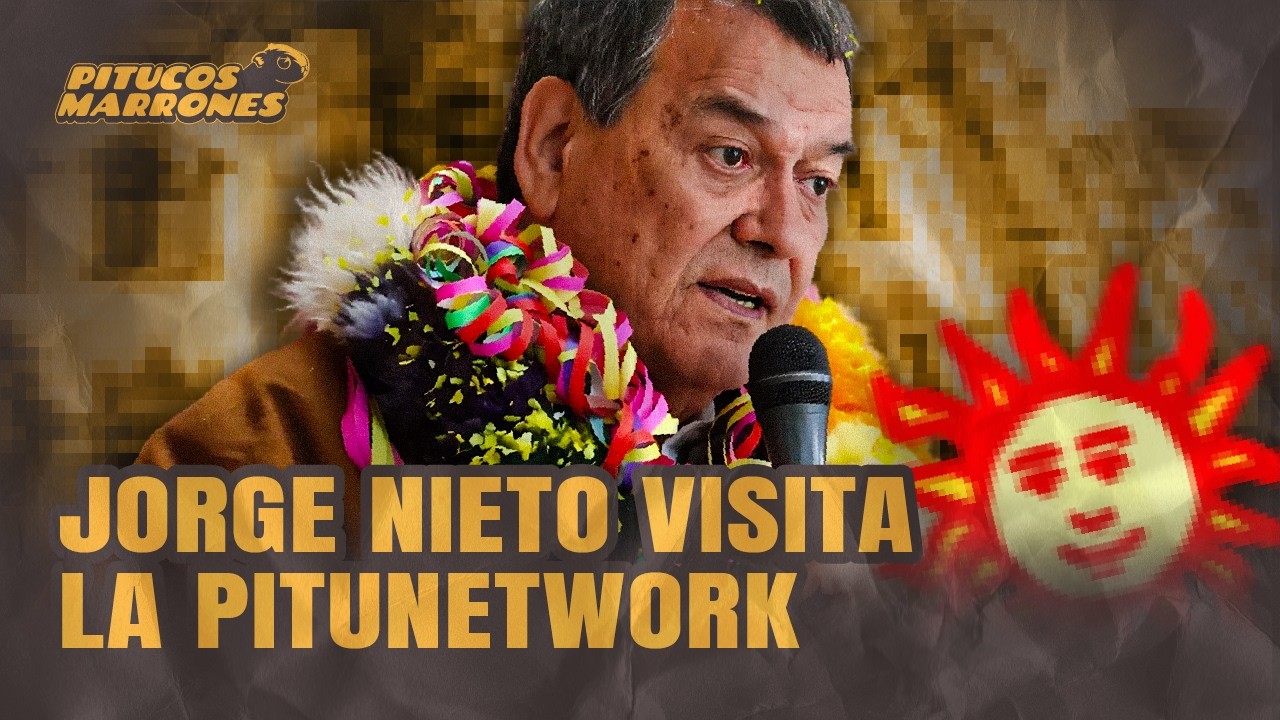 HOY VIENE JORGE NIETO A PITUCOS MARRONES...
