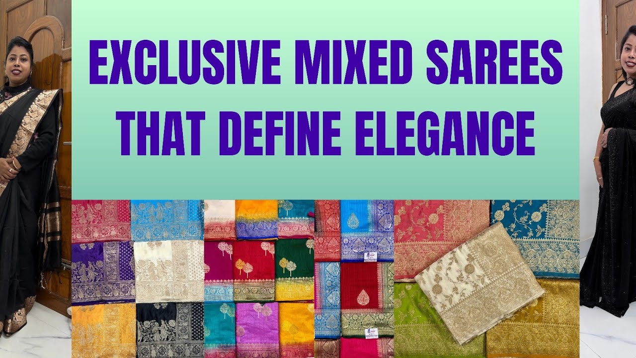 Exclusive Mixed Sarees That Define Elegance! || 8617714946 #saree #shopping #fashion
