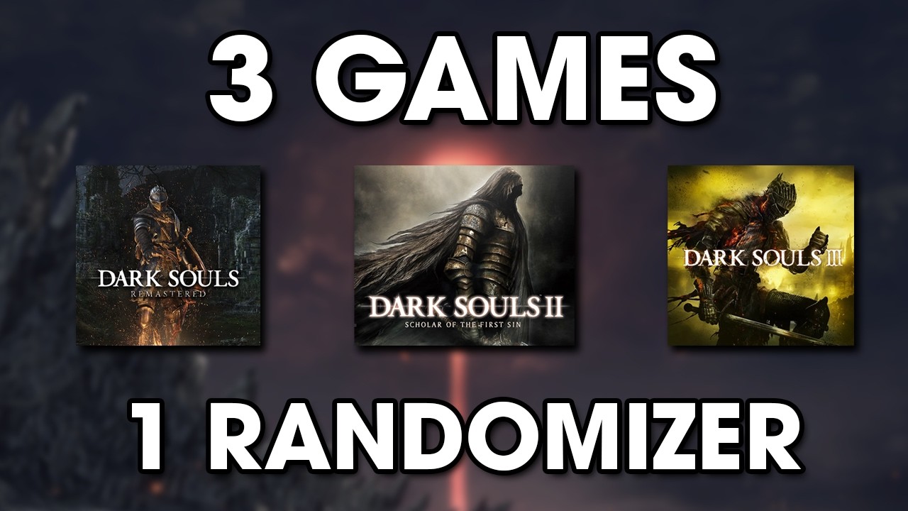 I combined ALL the Dark Souls games into one randomizer...