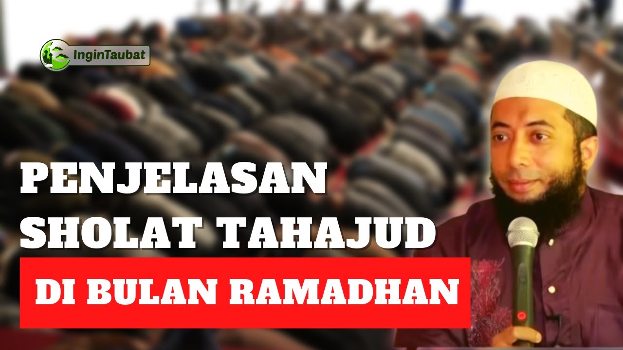 Apakah Bolehkah Sholat Tahajud Di Bulan Ramadhan ? - Ustadz Khalid Basalamah