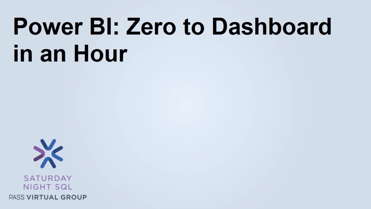 Power BI  Zero to Dashboard in an Hour