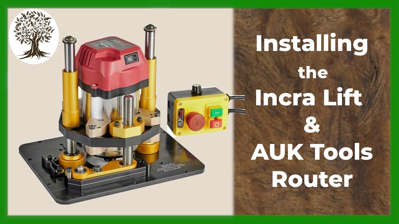 Installing the Incra Router Lift and AukTools Router