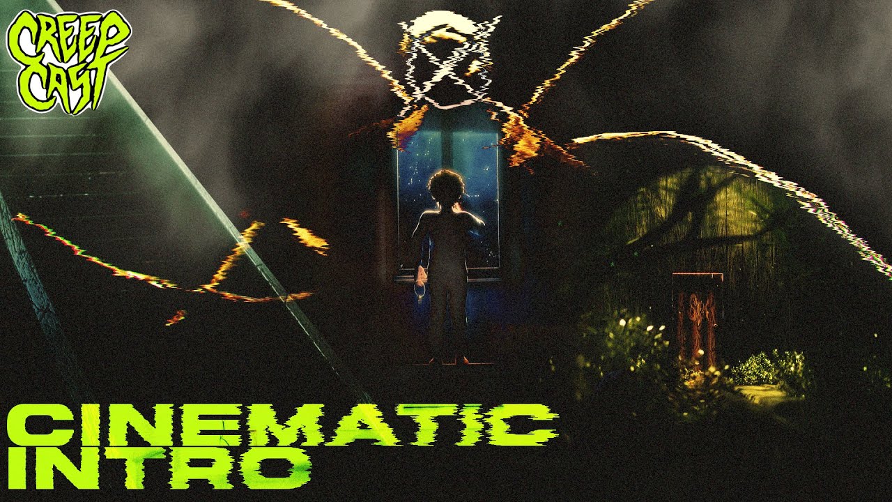 CreepCast - Cinematic Intro [Fanart]