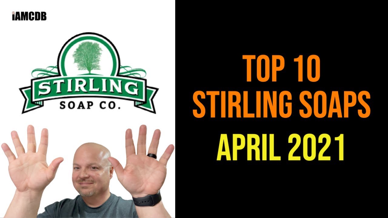 Top 10 Stirling Soap Company Soaps | April 2021