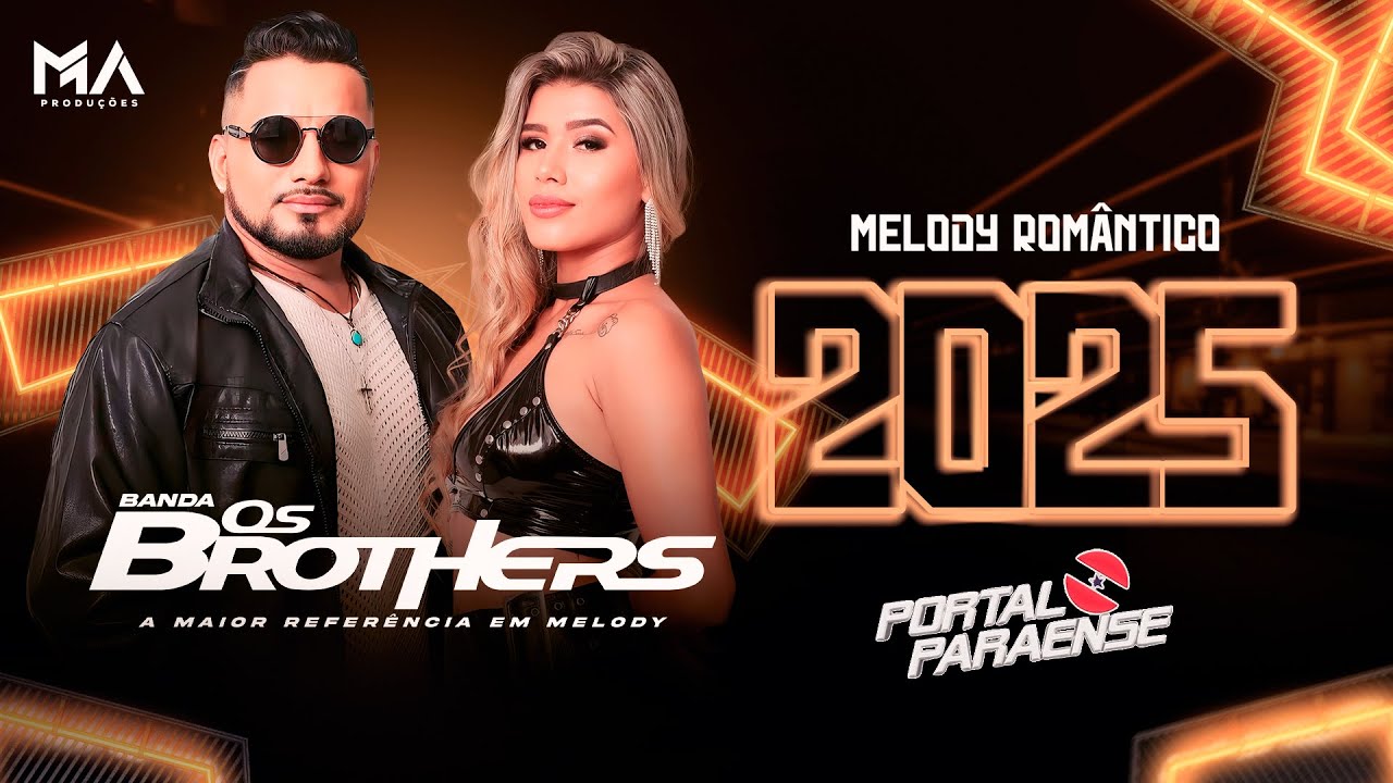 SET BANDA OS BROTHERS 2025♥️( MELODY ROMÂNTICO ) 😍