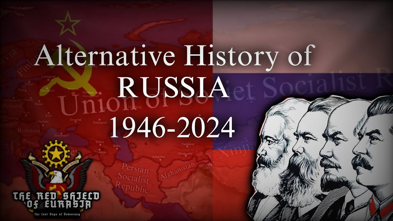 Alternative History of RUSSIA - RSOE lore...