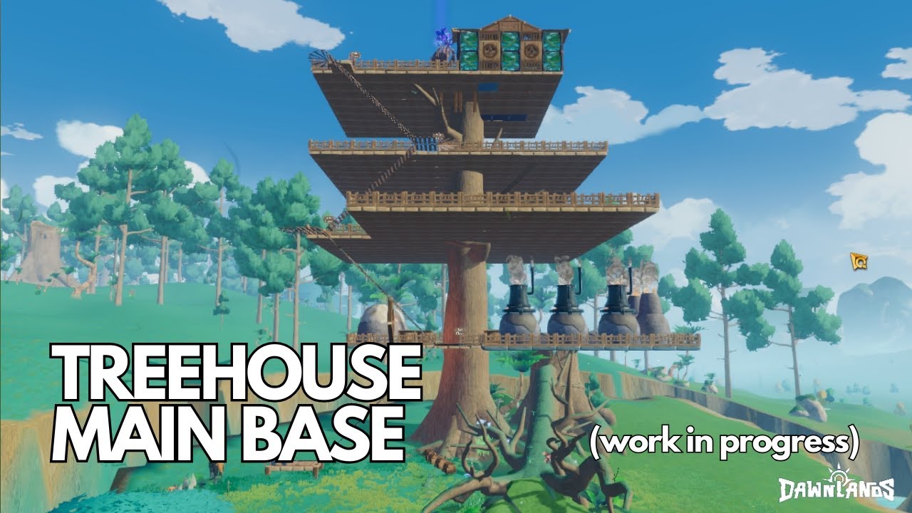 TREEHOUSE MAIN BASE - Dawnlands