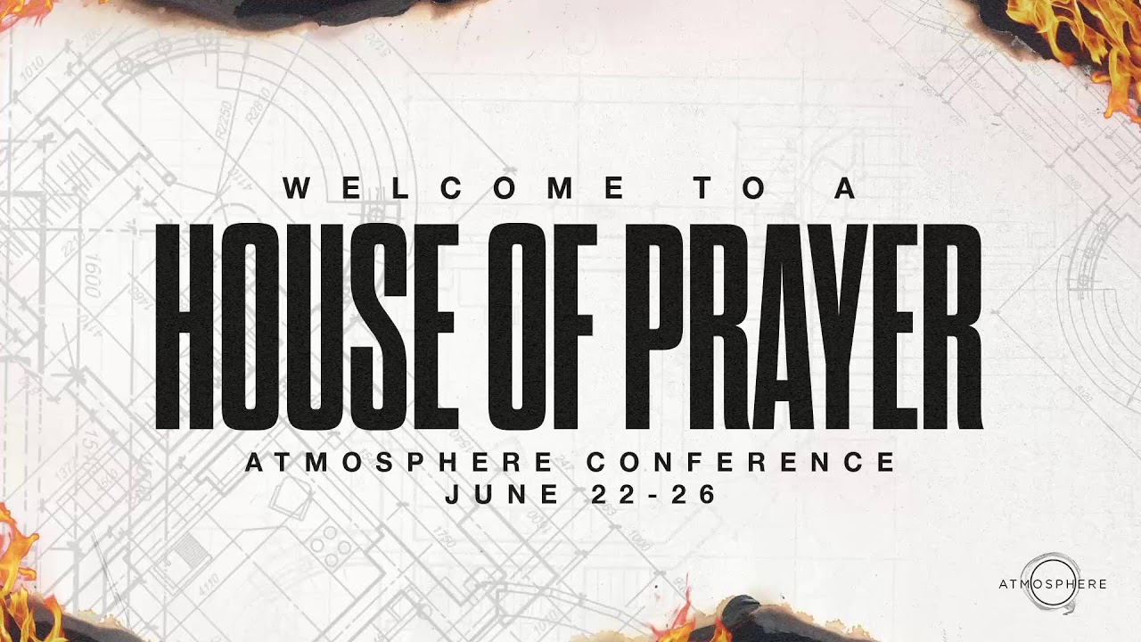 Atmosphere Conference - Wednesday, June 22, 2022 - 7:30pm Service