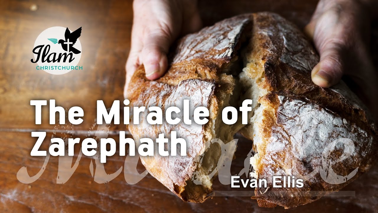 The Miracle of Zarephath | Evan Ellis | 18 Nov 2023