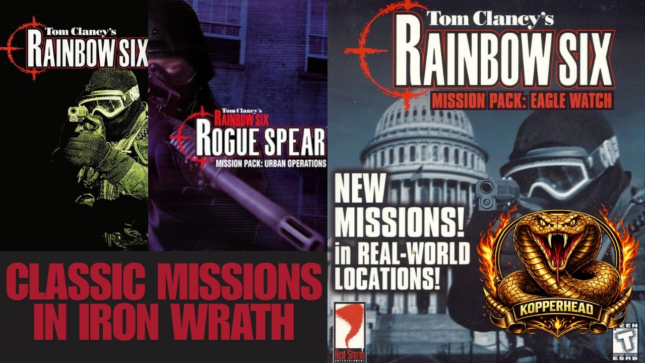 CLASSIC RAINBOW SIX MISSIONS IN IRON WRATH - Tom Clancy's Rainbow Six 3: Iron Wrath (2005)