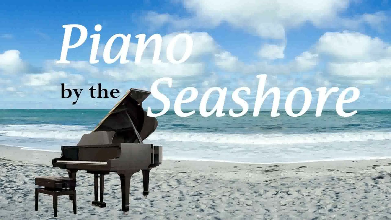 Piano by the Seashore- Ron Elrod