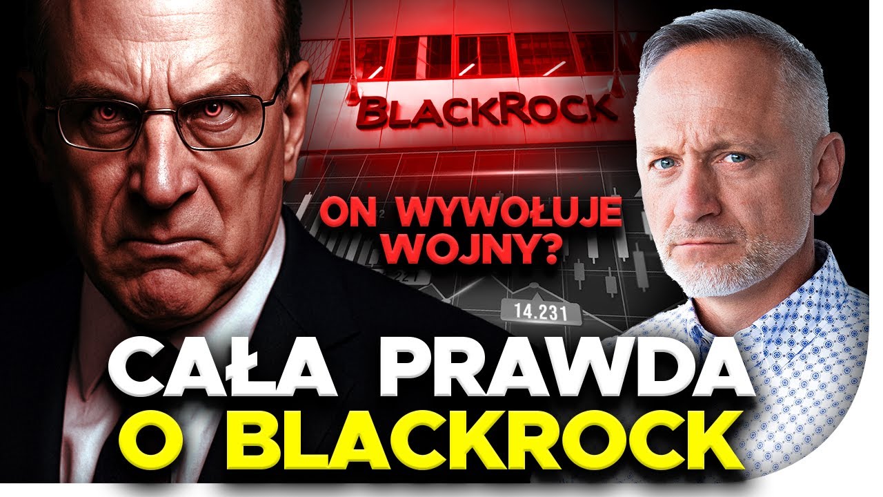 BLACKROCK - TO ONI ZDECYDUJĄ O TWOJEJ PRZYSZŁOŚCI?