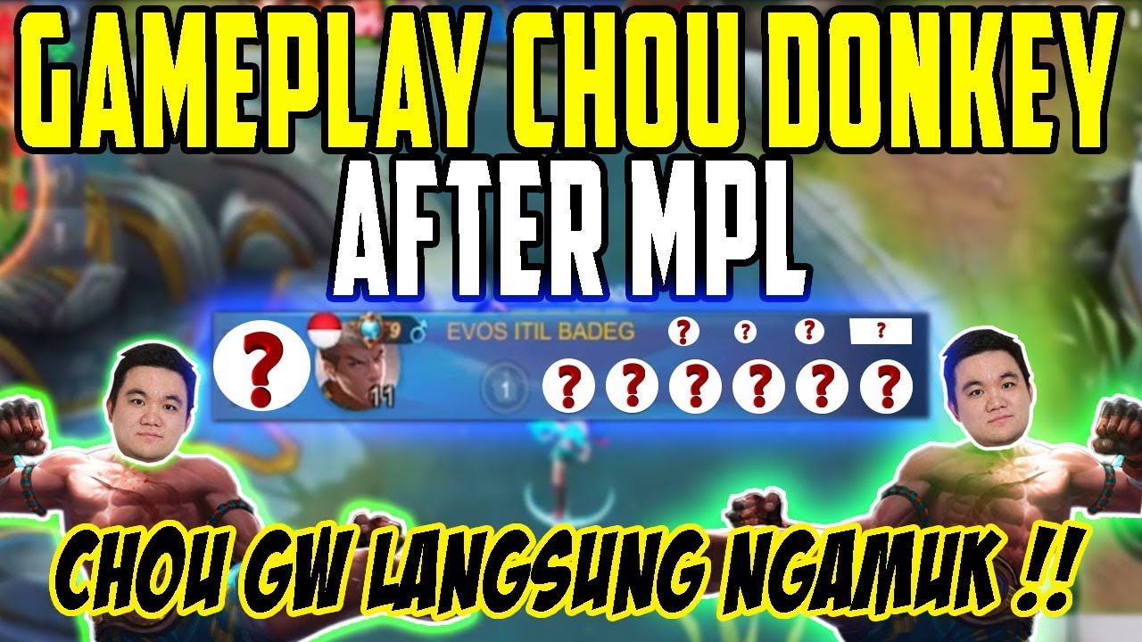 DONKEY CHOU GAME PLAY SETELAH JUARA MPL!!BAR BAR BANGET!!! | Donkey BAR BAR