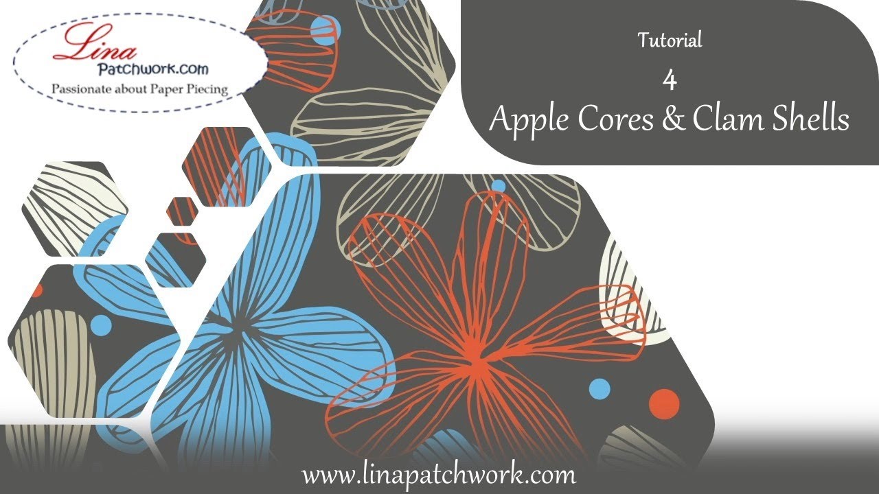 English Paper Piecing: Curved Paper Pieces (Part 2) - Applecore, Clamshells and ‘inward’ curves