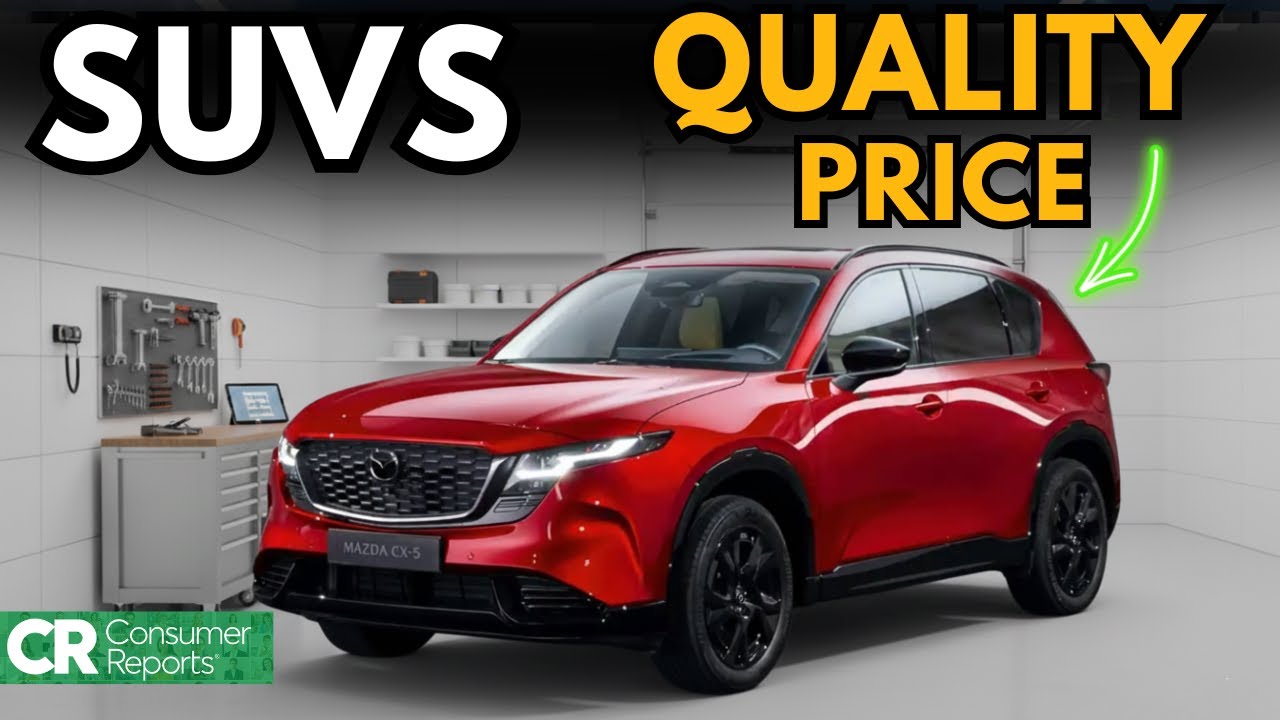 Top 5 Best Value SUVs of 2025 &mdash; Ranked by Consumer Reports