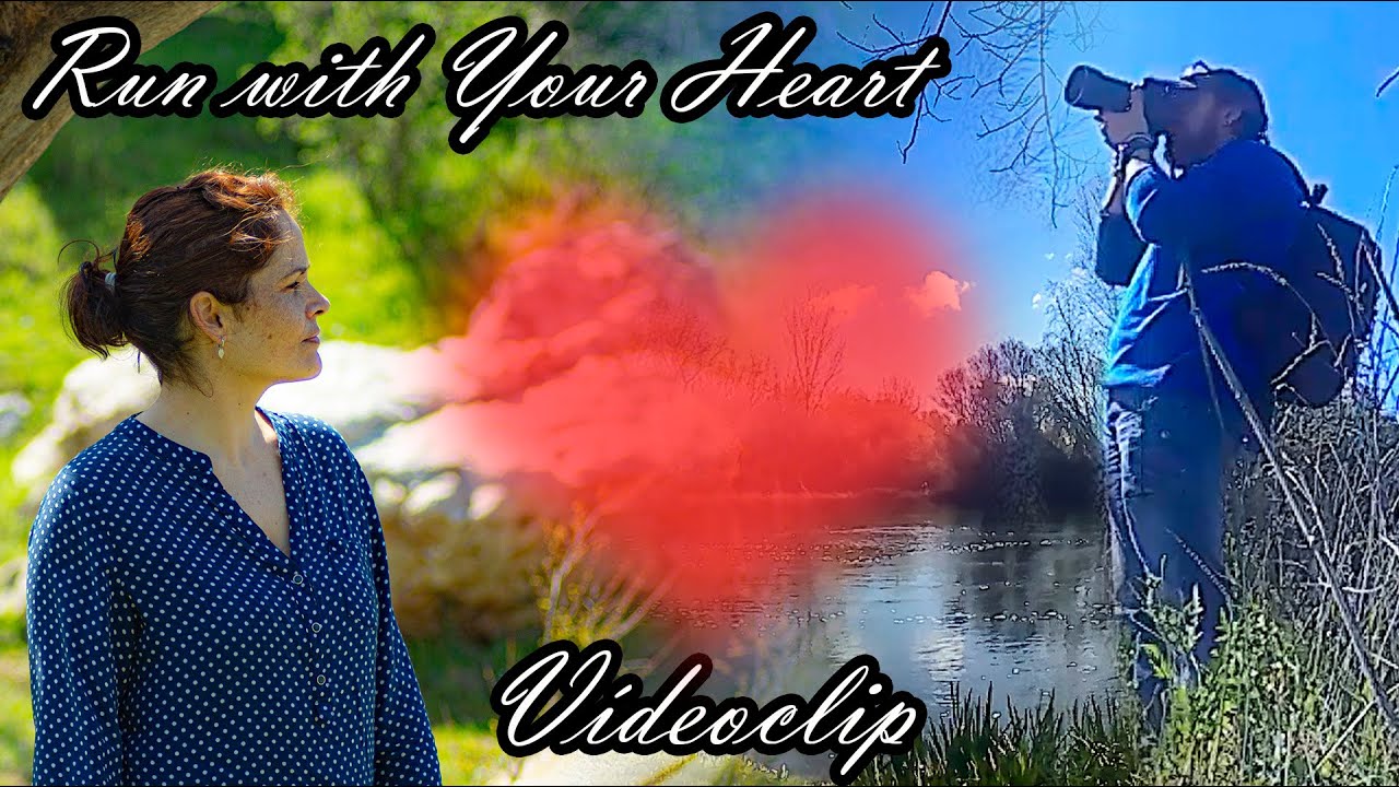 VIDEOCLIP Run with Your Heart (Corre con tu coraz&oacute;n)