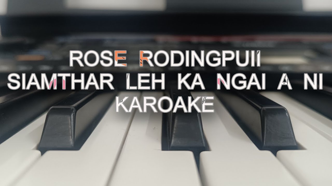 SIAMTHAR LEH KA NGAI A NI || KAROAKE || FEMALE VERSION