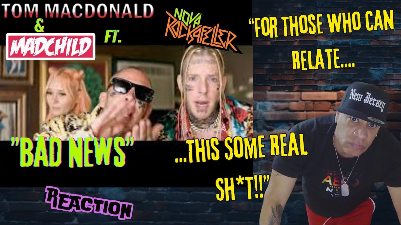 Bad News -  Tom MacDonald & Madchild ft  Nova Rockafeller MUSIC REACTION