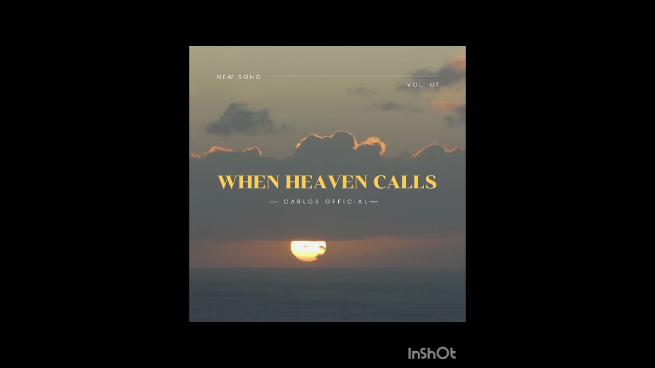 When Heaven Calls by Carlos Official mp3 2025 