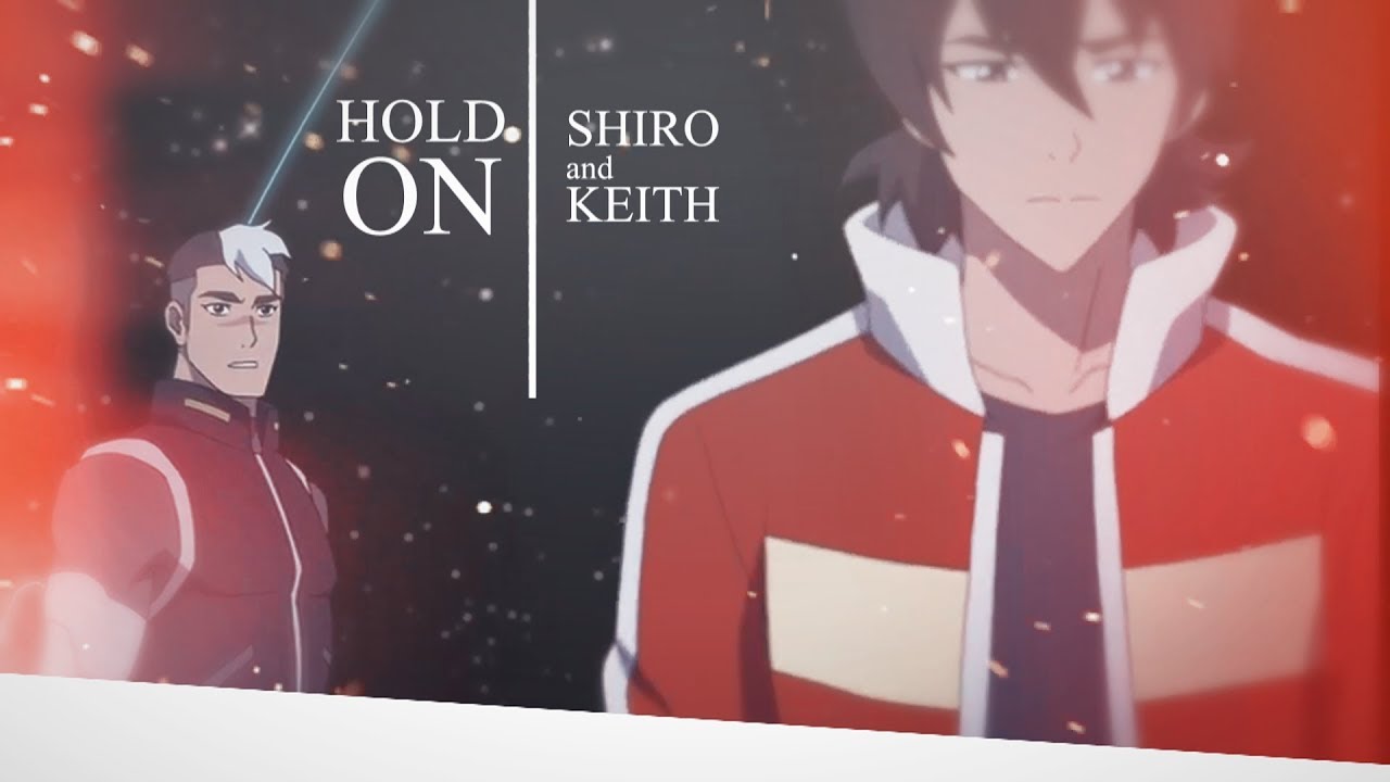 hold on. • keith & shiro