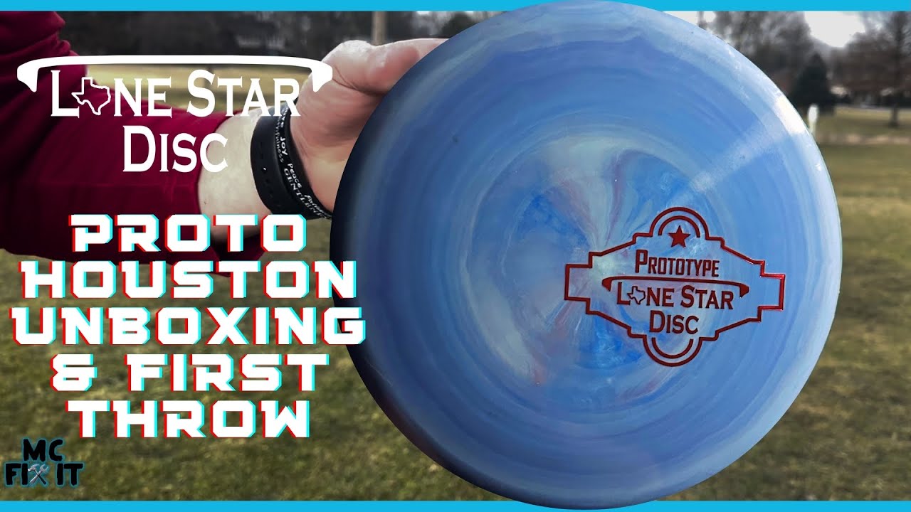 Proto Houston Disc by Lone Star Discs Unboxing & First Impressions #discgolf #markconferdg