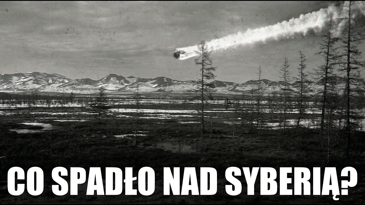 Katastrofa tunguska 1908 &mdash; co naprawdę spadło z nieba? ZSRR to ukrył