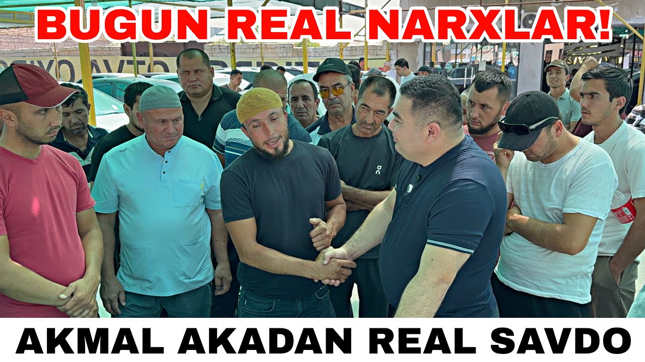 7 IYUL OSIYO AVTODA AKMAL AKADAN REAL SAVDO. BUGUNDAN NARXLAR YANA O&rsquo;ZGARDI SOTISH KO&rsquo;PAYDI
