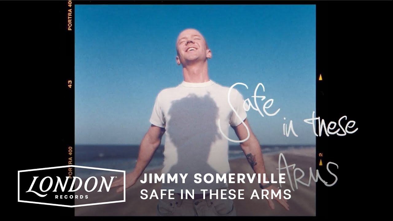 Jimmy Somerville - Safe In These Arms (Lyric Video)