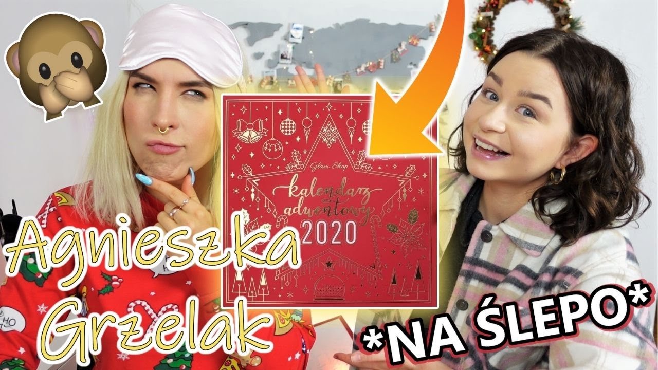 AGNIESZKA GRZELAK otwiera kalendarz *NA ŚLEPO* 😲❗