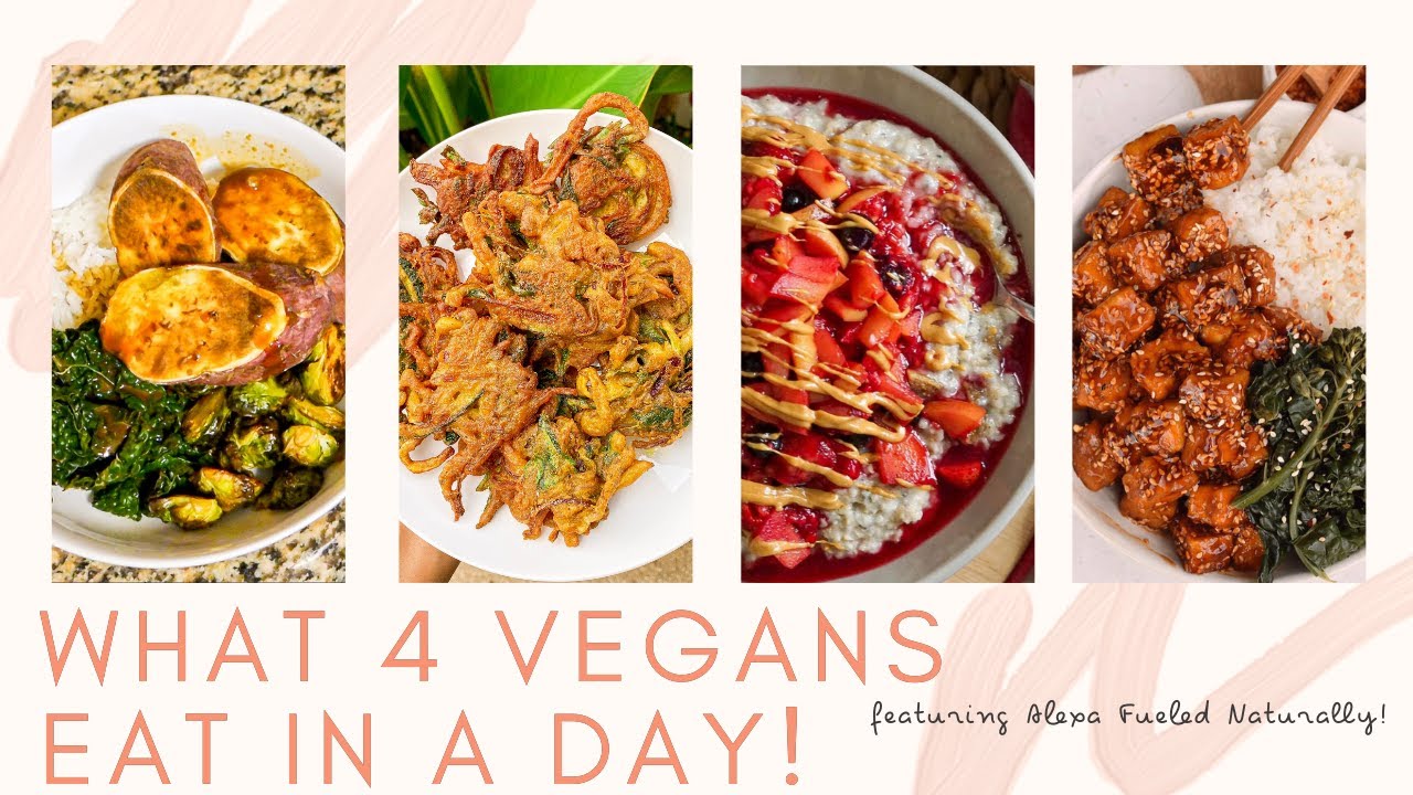 WHAT 4 VEGANS EAT IN A DAY ft Alexa Fueled Naturally!