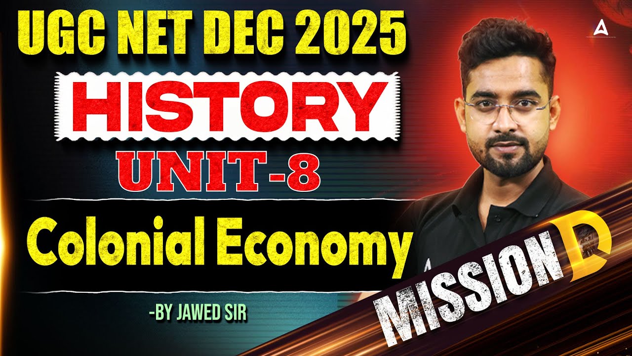 UGC NET History Unit 8 | Colonial Economy By Jawed Sir