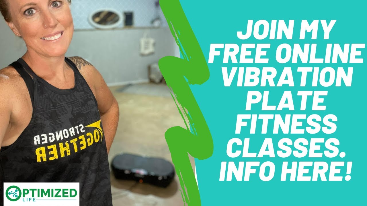 Join my free live online vibration plate fitness class!