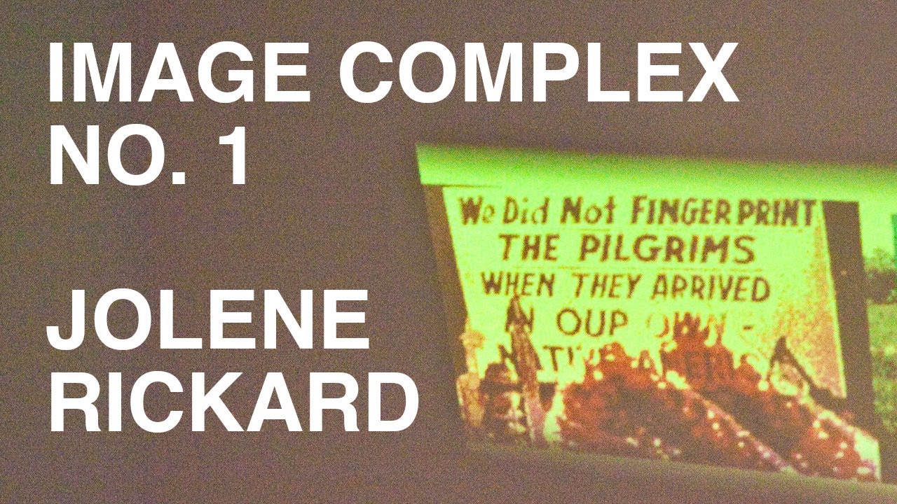 Jolene Rickard / Indigenous Visual Sovereignty