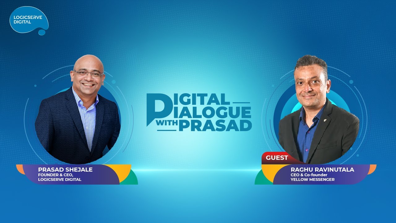 Digital Dialogue with Prasad | Ep. 1 - Unravelling the journey of Raghu Ravinutala, Yellow.ai