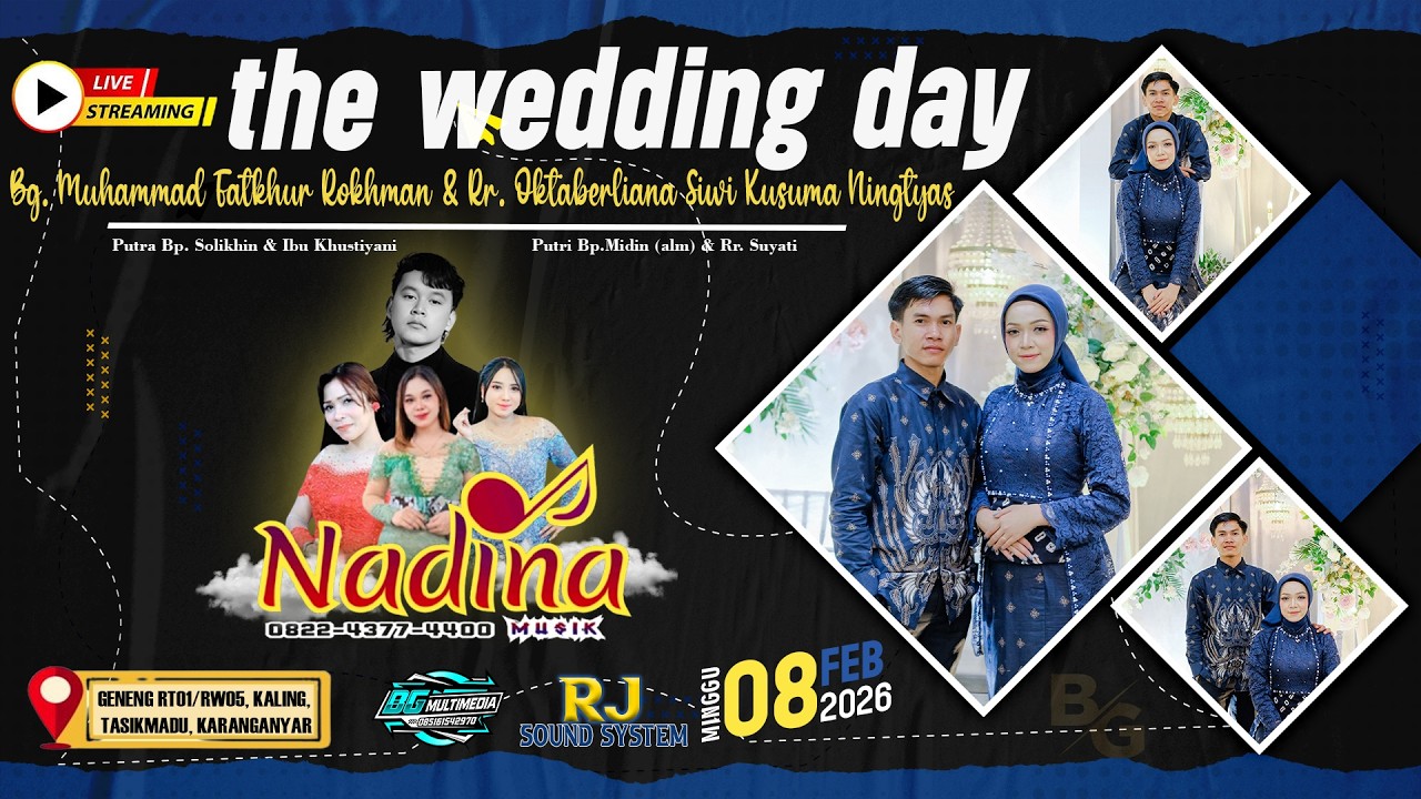 LIVE  NADINA MUSIK || WEDDING Bg. Muhammad Fatkhur Rokhman & Rr. Oktaberliana Siwi Kusuma Ningtyas