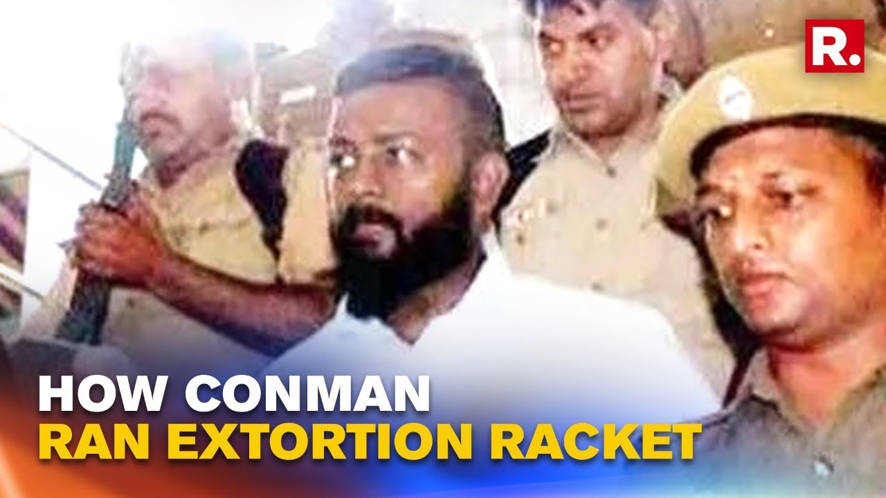 How Conman Sukesh Chandrashekar Ran Racket From Inside Jail; Details Of Rs 200 Cr Extortion Accessed